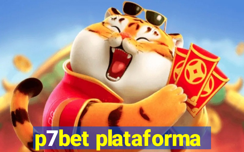 p7bet plataforma